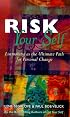 Risk Your Self: Listmaking the Ultimate Path for Personal Change