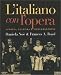 L`italiano con l`opera: Lingua, cultura e conversazione
