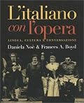 L`italiano con l`opera: Lingua, cultura e conversazione