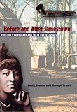 Before and After Jamestown: Virginias Powhatans and Their Predecessors (Native Peoples, Cultures, and Places of the Southeastern United States)