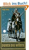 Karl May's gesammelte Werke, Band 1: Durch die W�ste