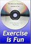 Exercise is Fun (Weight Loss)