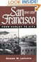 San Francisco, 1846-1856: FROM HAMLET TO CITY