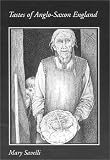 Tastes of Anglo-Saxon England