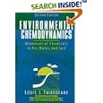 Environmental Chemodynamics: Movement of Chemicals in Air, Water, and Soil, 2nd Edition by  Louis J. Thibodeaux