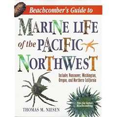 Beachcomber's Guide to Marine Life of the Pacific Northwest