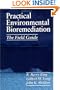 Practical Environmental Bioremediation: The Field Guide, Second Edition