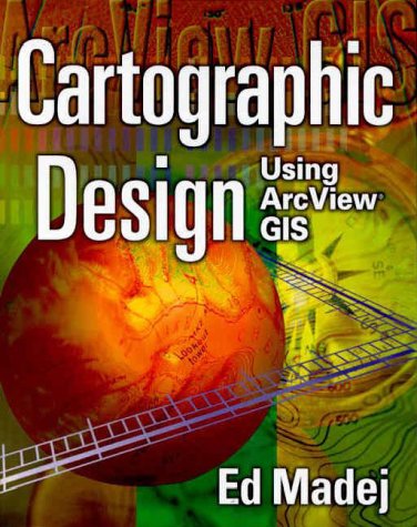 Cartographic Design Using ArcView GIS