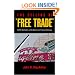 The Selling of "Free Trade": NAFTA, Washington, and the Subversion of American Democracy