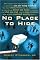No Place to Hide: Behind the Scenes of Our Emerging Surveillance Society
