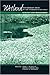 Wetland and Riparian Areas of the Intermountain West: Ecology and Management (Peter T. Flawn Series in Natural Resource Management and Conservation)