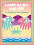Happy Hands and Feet: Art Projects for Young Children (Kids' Stuff)