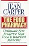 The Food Pharmacy: Dramatic New Evidence That Food Is Your Best Medicine