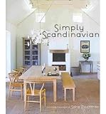 Produkt-Bild: Simply Scandinavian [ SIMPLY SCANDINAVIAN ] by Norman, Sara (Author) Apr-01-2010 [ Hardcover ]