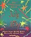 Book The Birth Date Book July 15: What Your Birthday Reveals About You (Birth Date Books)