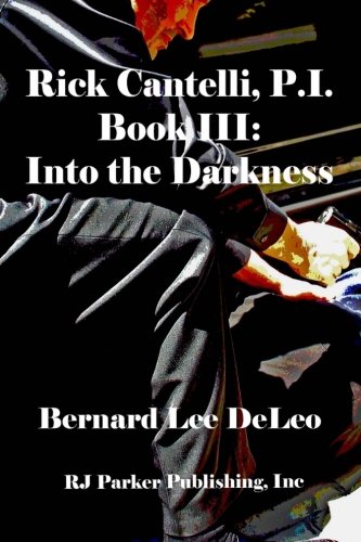 Rick Cantelli P.I. III  (Volume 3)