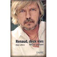 Renaud, deux vies : Retour gagnant