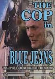 The Cop In Blue Jeans