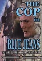 The Cop In Blue Jeans