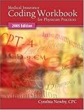 Medical Insurance Coding Workbook for Physician Practices 2005 edition
