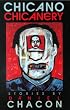 Chicano Chicanery: Short Stories