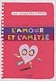 L'amour et l'amiti�