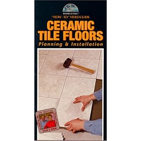Ceramic Tile Floors [VHS]