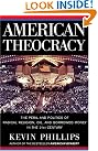 American Theocracy: The...