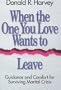 When the One You Love Wants to Leave: Guidance and Comfort for Surviving Marital Crisis
