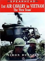 1ST AIR CAVALRY IN VIETNAM: The 'First Team (Spearhead)
