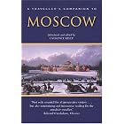 A Traveller's Companion To Moscow (Traveller's Companion To...) by Laurence Kelly