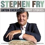 Stephen Fry Presents - Short Stories by Anton Chekhov