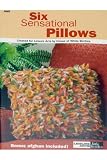 Six Sensational Pillows