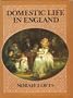 Domestic Life in England