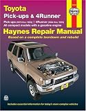 Toyota Pickups and 4-Runner, 1979-1995 (Haynes Manuals)
