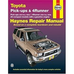 Toyota Pick-ups and 4-runner Automotive Repair Manual (Haynes Automotive Repair Manuals)