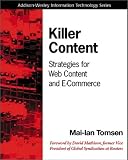 Killer Content: Strategies for Web Content and E-Commerce