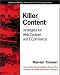 Killer Content: Strategies for Web Content and E-Commerce