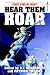 Hear Them Roar