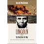 Lincoln and the Decision for War: The Northern Response to Secession (Civil War America)