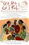 Go On Girl!: Book Club Guide for Reading Groups Works Worth Reading, Chats...