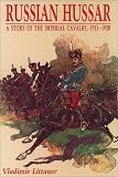 Russian Hussar: A Story of the Imperial Cavalry 1911-1920