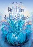 Produkt-Bild: Die H&uuml;ter der Edelsteine