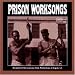 Angola Prison Worksongs
