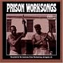 Angola Prison Worksongs