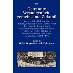 Getrennte Vergangenheit, gemeinsame Zukunft II. Opfer, Opposition und Widerstand