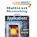 Multicast Networking and Applications