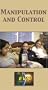 Manipulation and Control [VHS]