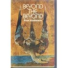 BEYOND THE BEYOND: Memory; Brake; Day of Burning; The Sensitive Man; The Moonrakers; Starfog by Poul Anderson and Brad Holland;