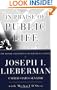 In Praise of Public Life: The Honor And Purpose Of Political Service